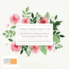 Spotkanie założycielskie Tenisowego Klubu Pań.