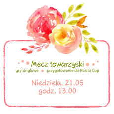 Mecz Towarzyski KT Rosita - gry singlowe